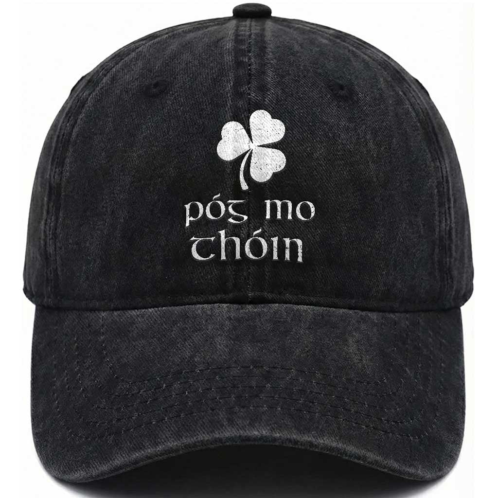 Funny Irish Pog Mo Thoin Washed Cotton Baseball Cap St Patrick's Day Gaelic Saying Shamrock TS11 Print Your Wear