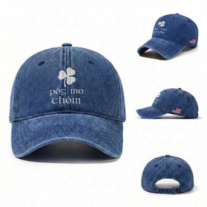 Funny Irish Pog Mo Thoin Washed Cotton Baseball Cap St Patrick's Day Gaelic Saying Shamrock TS11 Washed Cap Universal Fit Royal Blue Print Your Wear