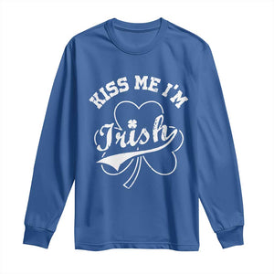 Funny Kiss Me I'm Irish St Patricks Day Long Sleeve Shirt Vintage Shamrock TS11 Royal Blue Print Your Wear