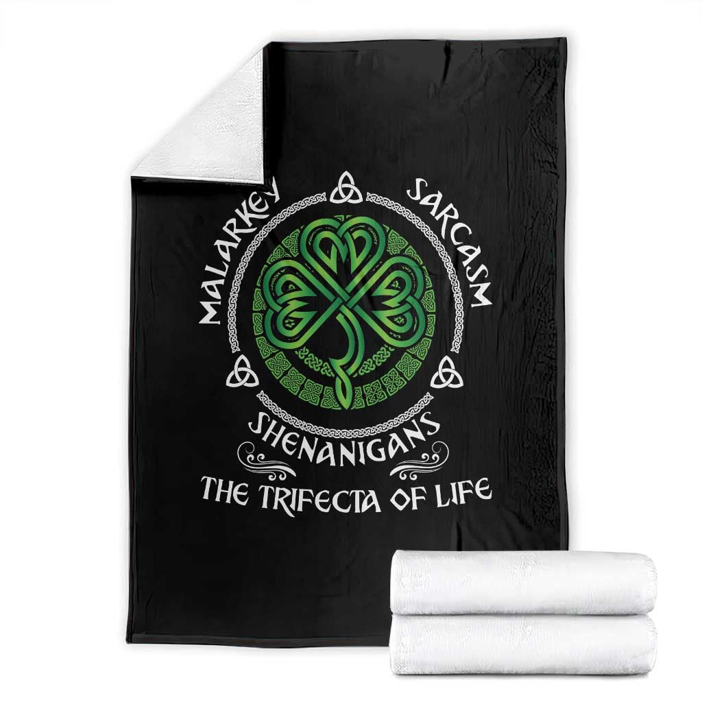 Funny St Patricks Day Irish Pride Throw Blanket Malarkey Sarcasm Shenanigans The Trifecta Of Life TS11 Black Print Your Wear