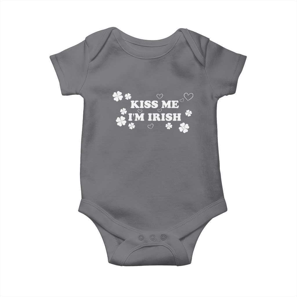 Funny Kiss Me I'm Irish St Patricks Day Baby Onesie TS11 Charcoal Print Your Wear