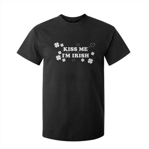 Funny Kiss Me I'm Irish St Patricks Day T Shirt For Kid TS11 Black Print Your Wear