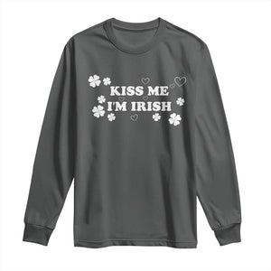 Funny Kiss Me I'm Irish St Patricks Day Long Sleeve Shirt TS11 Dark Heather Print Your Wear