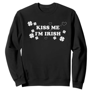 Funny Kiss Me I'm Irish St Patricks Day Sweatshirt TS11 Black Print Your Wear