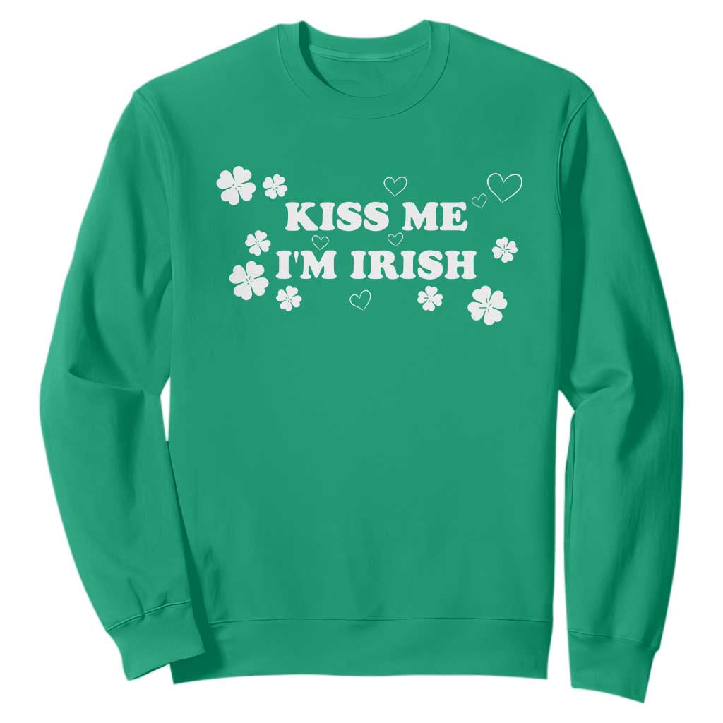 Funny Kiss Me I'm Irish St Patricks Day Sweatshirt TS11 Irish Green Print Your Wear