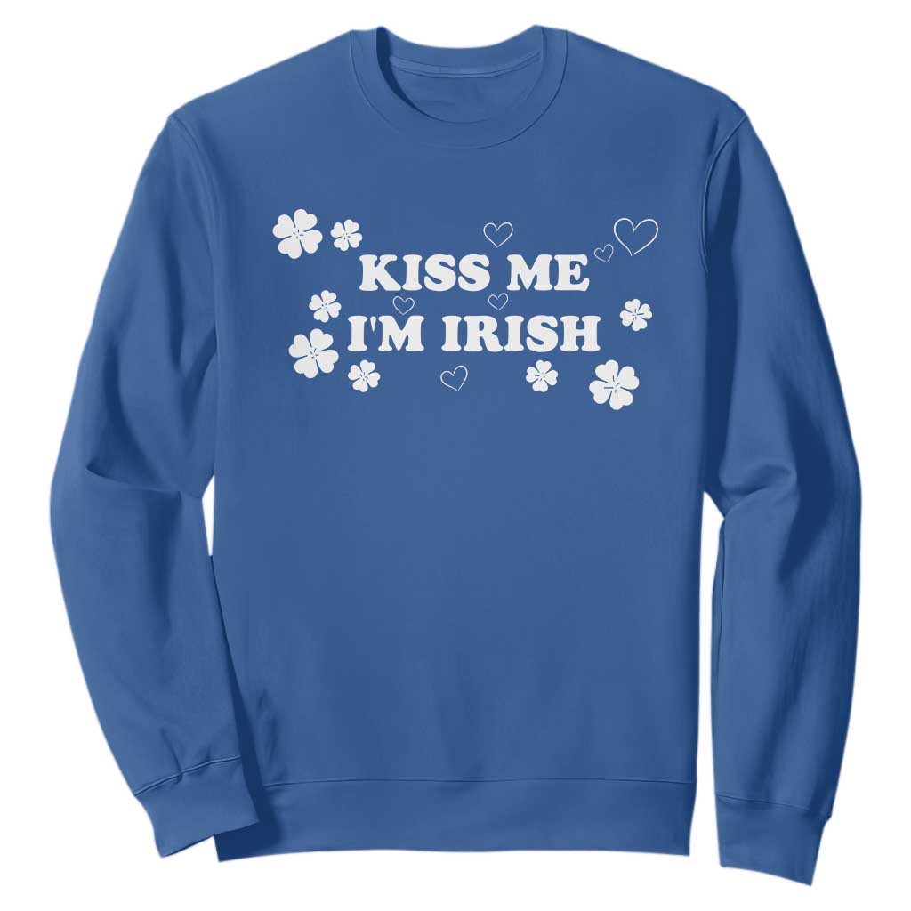 Funny Kiss Me I'm Irish St Patricks Day Sweatshirt TS11 Royal Blue Print Your Wear