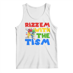 Funny Rizz Em With The Tism Tank Top Autism Awareness Dabbing Puzzle TS11 White Print Your Wear