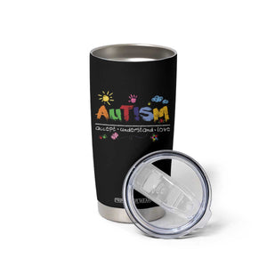 Autism Acceptance Month Tumbler Cup Autism Accept Understand Love SPED Teachers TS11 Print Your Wear