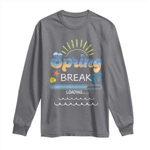 Funny Spring Break Loading Long Sleeve Shirt Spring Vacation Beach Sunshine TS11 Charcoal Print Your Wear