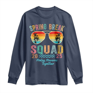 Funny Spring Break Squad 2025 Long Sleeve Shirt Sunglasses Family Matching TS11 Navy Print Your Wear