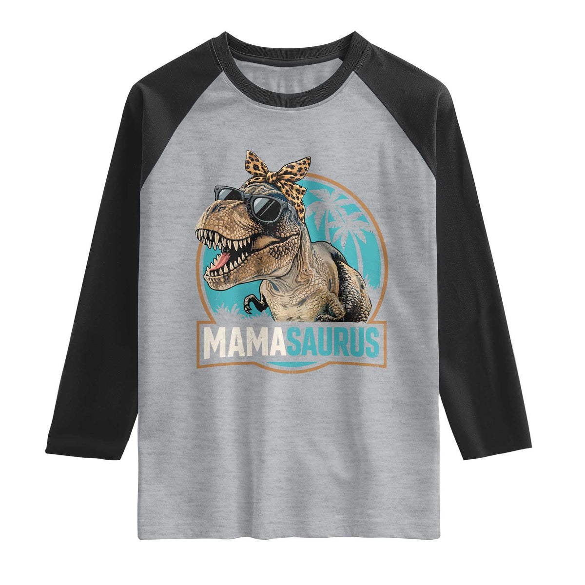 Mamasaurus Funny Dinosaur Mama Raglan Shirt Mothers Day Family Matching TS11 Heather Gray Black Print Your Wear