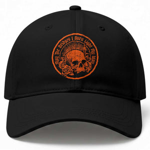 May The Bridges I Burn Light My Way Baseball Cap Gothic Skull TS11 Print Your Wear