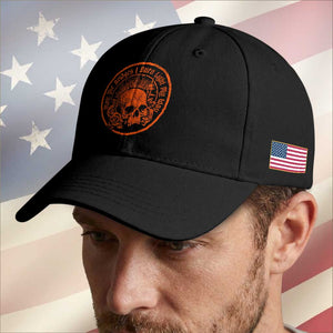 May The Bridges I Burn Light My Way Baseball Cap Gothic Skull TS11 Print Your Wear