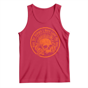 May The Bridges I Burn Light My Way Tank Top Gothic Skull TS11 Red Print Your Wear