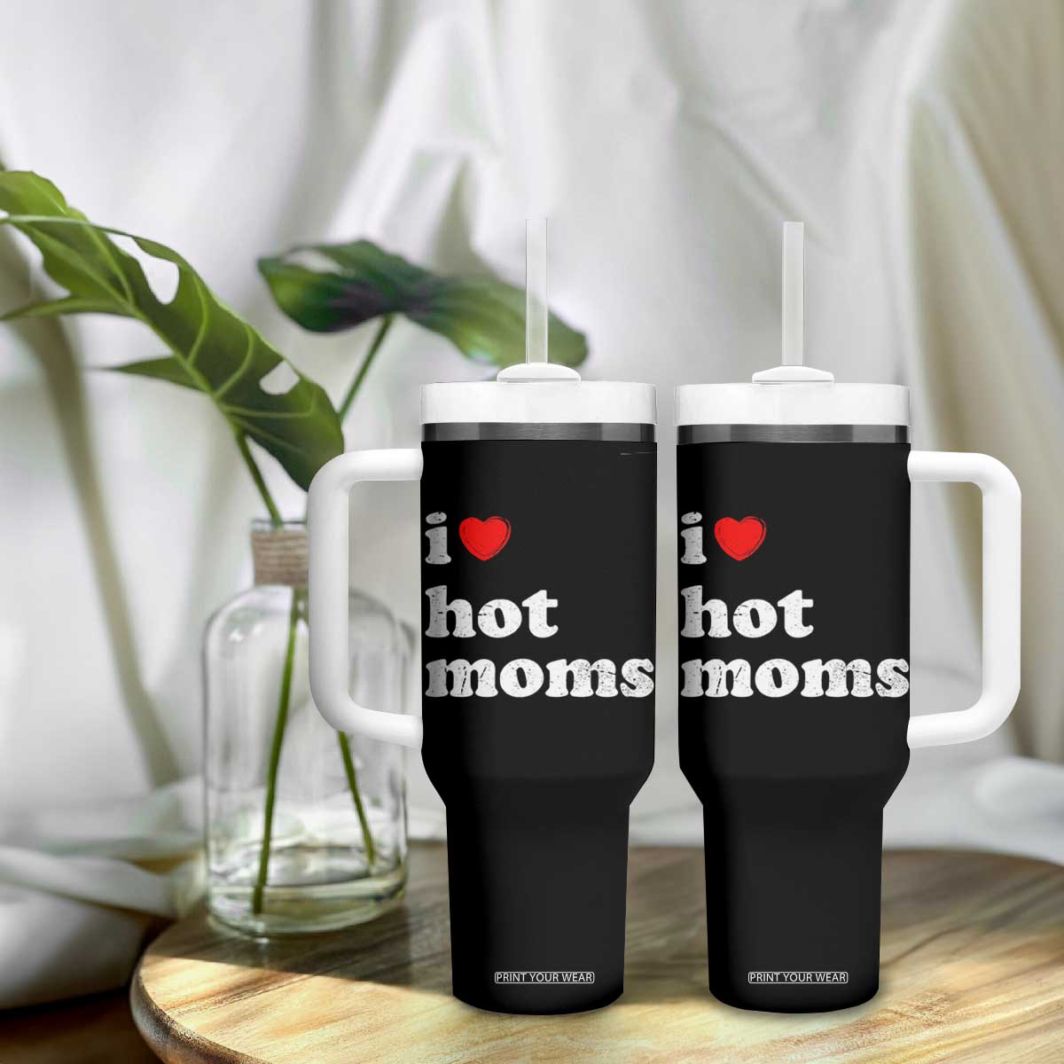 I Love Hot Moms Tumbler With Handle Funny Mothers Day TS11 Print Your Wear