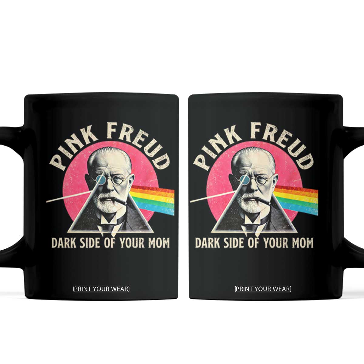 Pink Freud Dark Side Of Your Mom Coffee Mug Psychoanalysis Joke TS11 Black Print Your Wear