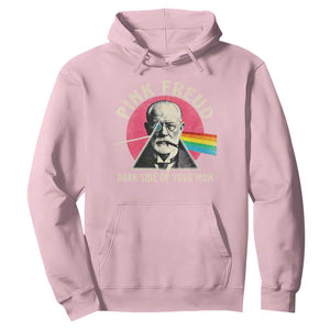 Pink Freud Dark Side Of Your Mom Hoodie Psychoanalysis Joke TS11 Light Pink Print Your Wear