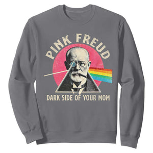 Pink Freud Dark Side Of Your Mom Sweatshirt Psychoanalysis Joke TS11 Charcoal Print Your Wear