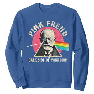 Pink Freud Dark Side Of Your Mom Sweatshirt Psychoanalysis Joke TS11 Royal Blue Print Your Wear