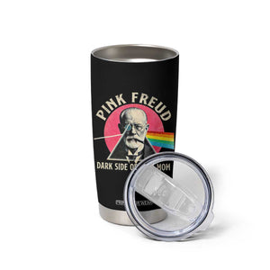 Pink Freud Dark Side Of Your Mom Tumbler Cup Psychoanalysis Joke TS11 Print Your Wear