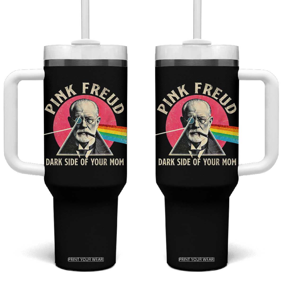 Pink Freud Dark Side Of Your Mom Tumbler With Handle Psychoanalysis Joke TS11 One Size: 40 oz Black Print Your Wear