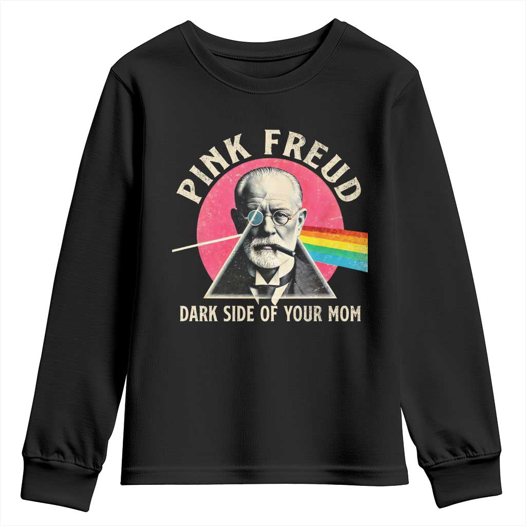Pink Freud Dark Side Of Your Mom Youth Sweatshirt Psychoanalysis Joke TS11 Black Print Your Wear