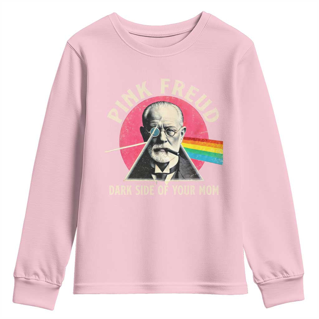Pink Freud Dark Side Of Your Mom Youth Sweatshirt Psychoanalysis Joke TS11 Light Pink Print Your Wear
