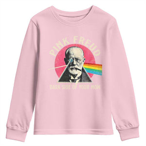 Pink Freud Dark Side Of Your Mom Youth Sweatshirt Psychoanalysis Joke TS11 Light Pink Print Your Wear
