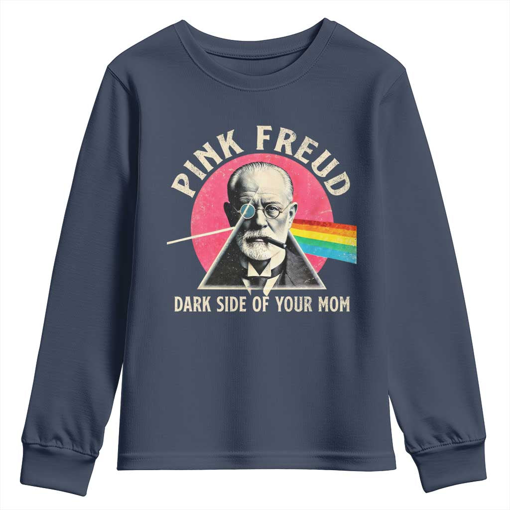 Pink Freud Dark Side Of Your Mom Youth Sweatshirt Psychoanalysis Joke TS11 Navy Print Your Wear
