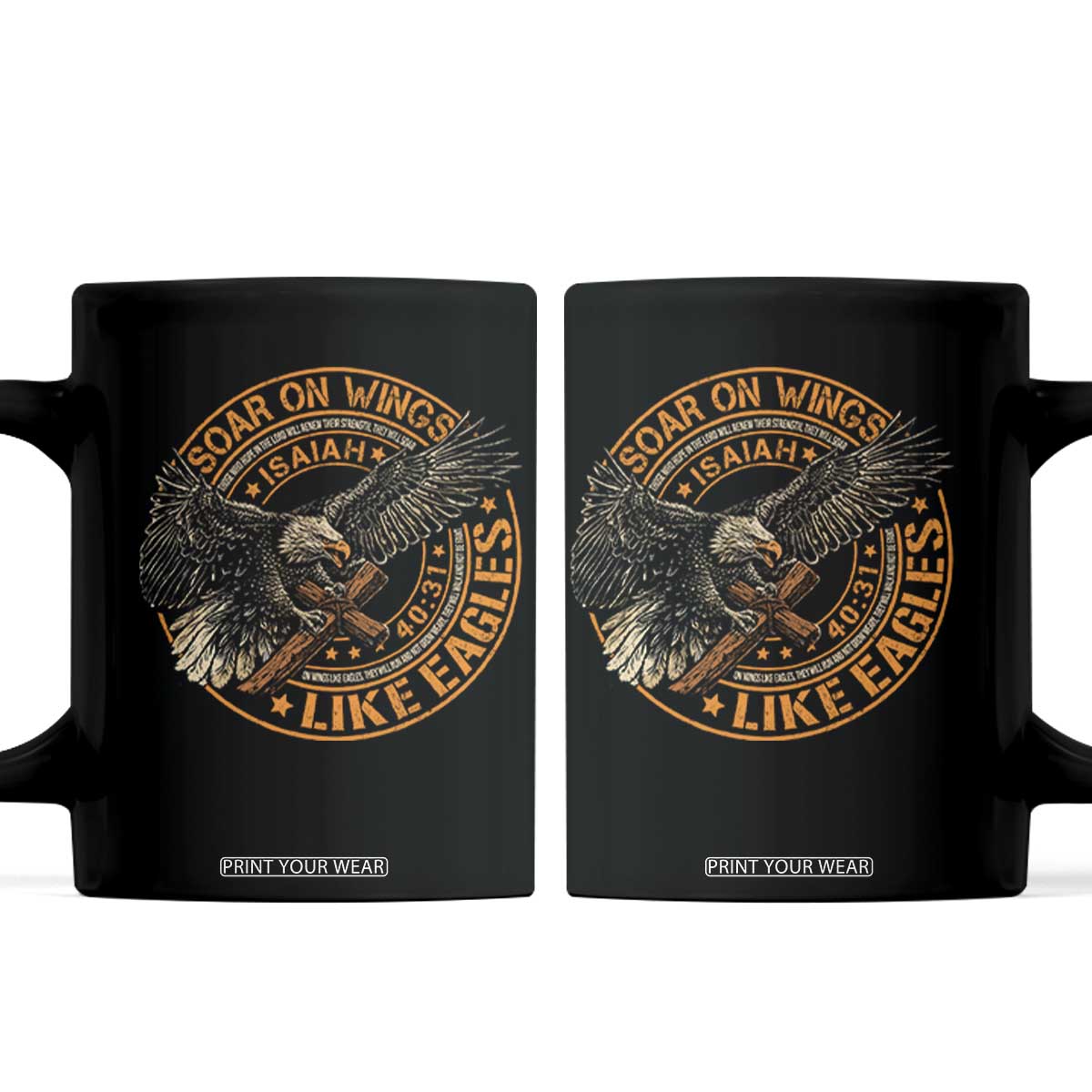 Soar On Wings Like Eagles Christian Coffee Mug Isaiah 40 31 Bible Verse TS11 Black Print Your Wear