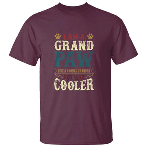 I Am A Grandpaw Like A Normal Grandpa But Way Cooler T Shirt Father's Day Pet Owner TS11 Maroon Print Your Wear