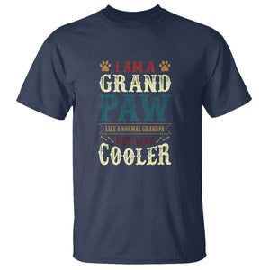 I Am A Grandpaw Like A Normal Grandpa But Way Cooler T Shirt Father's Day Pet Owner TS11 Navy Print Your Wear