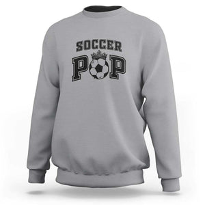 Soccer Pop Sweatshirt Football Family Matching Team Player Father's Day TS11 Sport Gray Print Your Wear