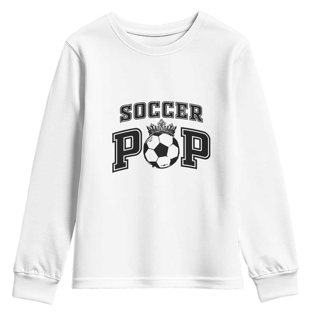 Soccer Pop Youth Sweatshirt Football Family Matching Team Player Father's Day TS11 White Print Your Wear