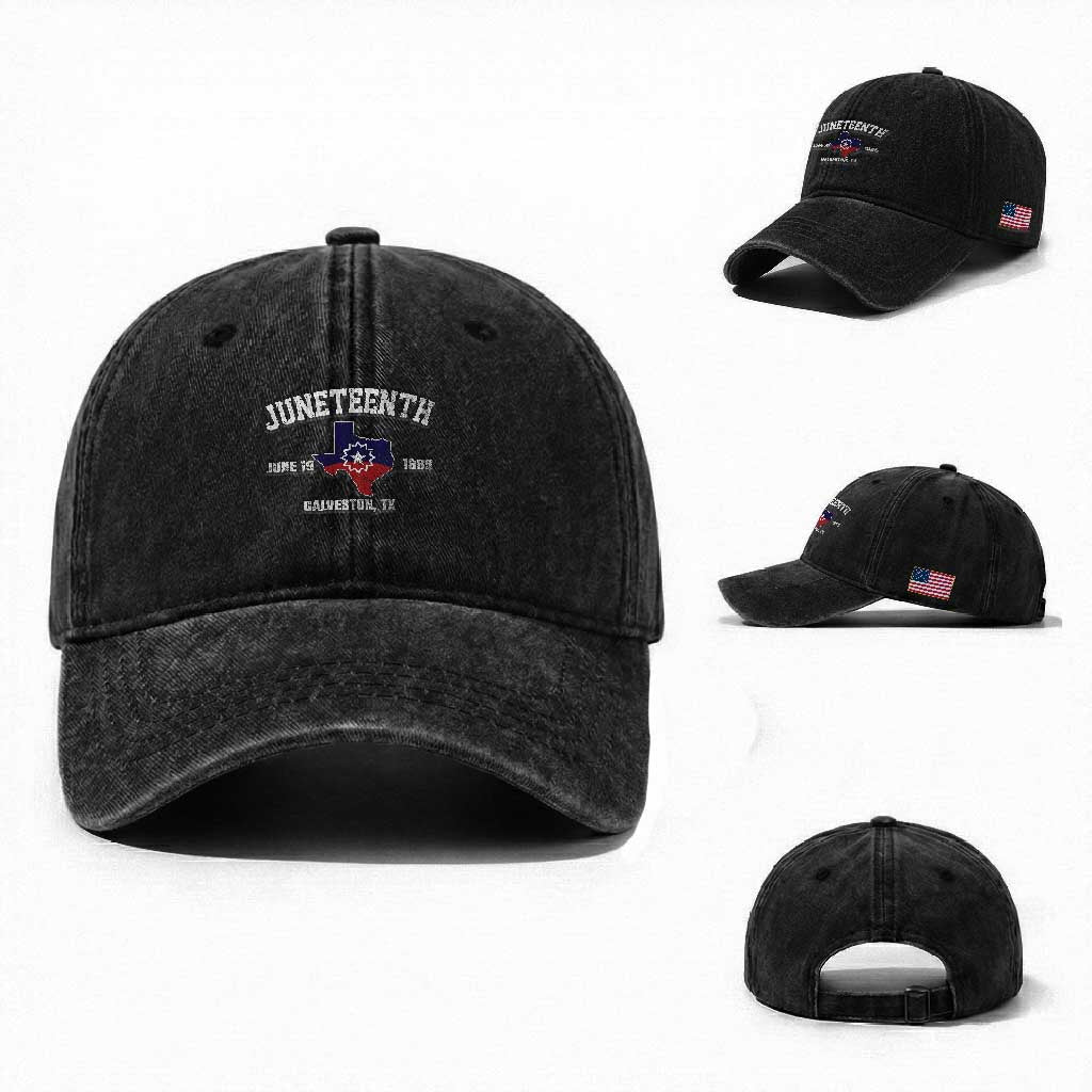 Juneteenth Galveston Texas Washed Cotton Baseball Cap Juneteenth Flag African American History TS11 Washed Cap Universal Fit Black Print Your Wear