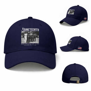 History Of Juneteenth Baseball Cap Freedom Since June 19 Galveston Texas TS11 Baseball Cap Universal Fit Dark Blue Print Your Wear