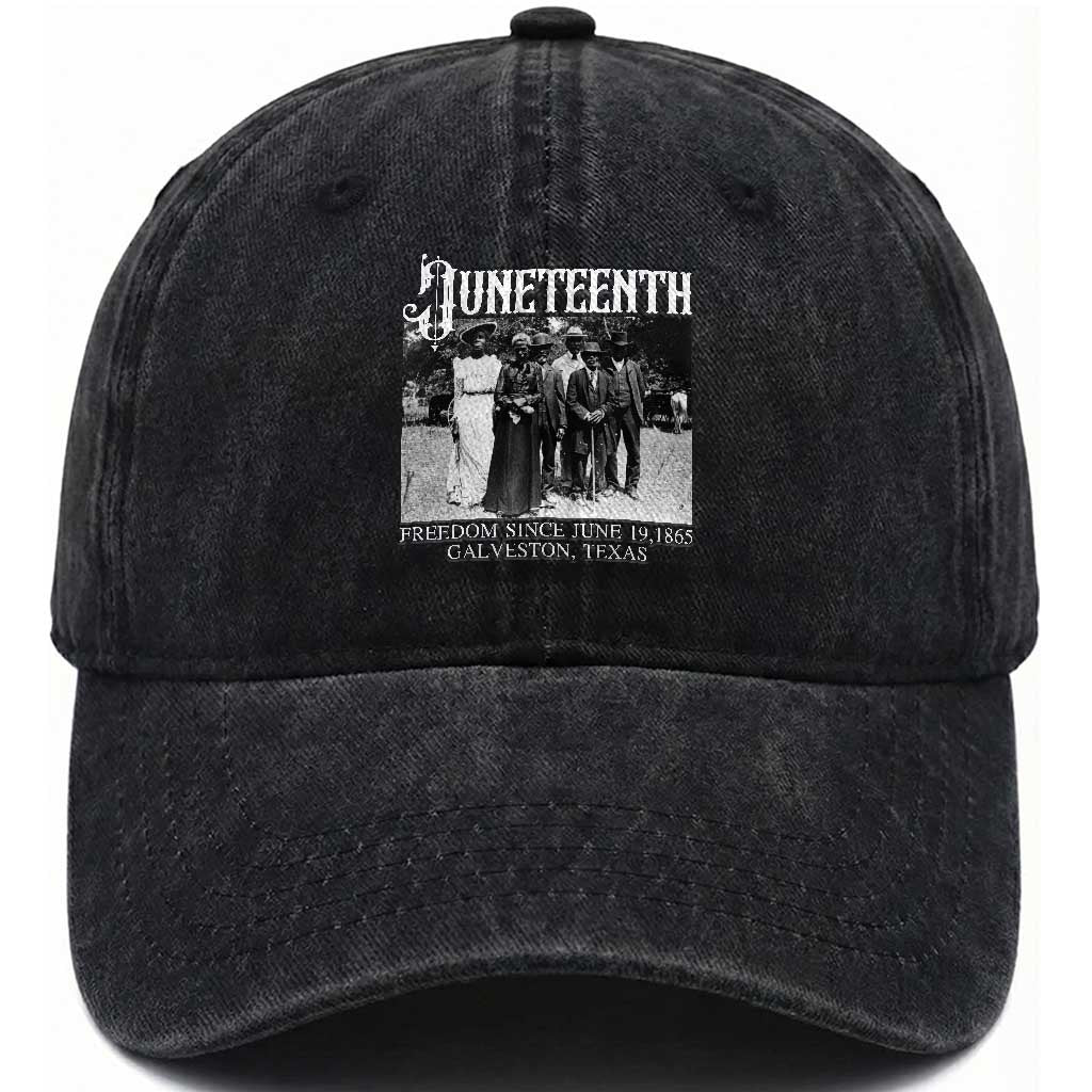History Of Juneteenth Washed Cotton Baseball Cap Freedom Since June 19 Galveston Texas TS11 Print Your Wear