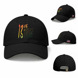 13th Amendment of U.S. Constitution Baseball Cap Juneteenth Black History TS11 Baseball Cap Universal Fit Black Print Your Wear