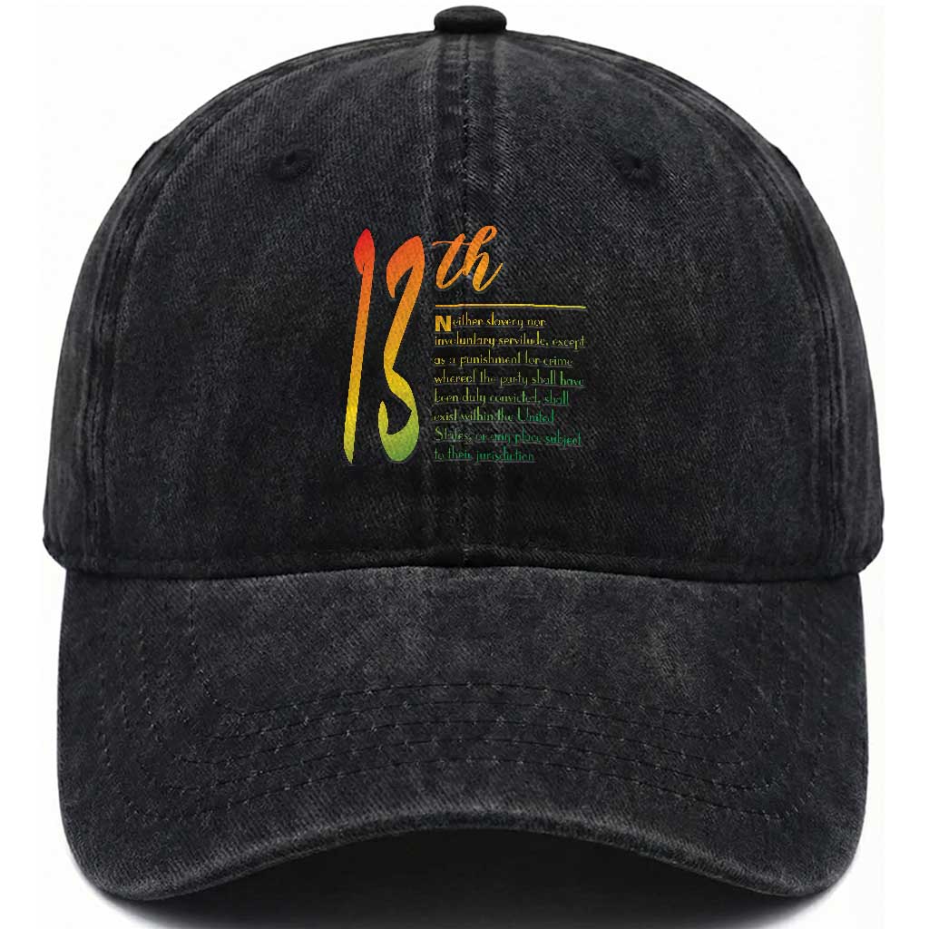 13th Amendment of U.S. Constitution Washed Cotton Baseball Cap Juneteenth Black History TS11 Print Your Wear