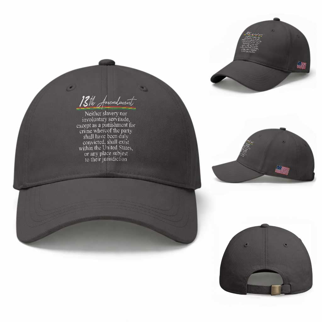 13th Amendment of U.S. Constitution Baseball Cap Juneteenth 1865 Black History TS11 Baseball Cap Universal Fit Dark Gray Print Your Wear