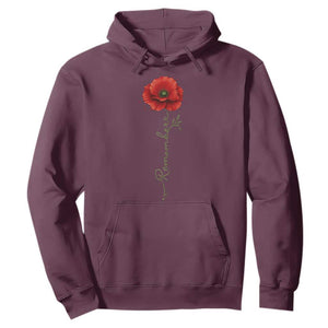 Remember Memorial Day Red Poppy Veteran Military Army Hoodie TS11 Maroon Print Your Wear