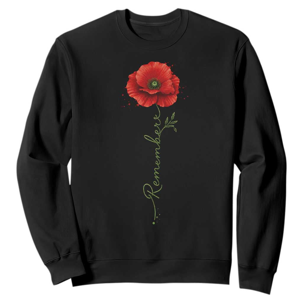 Remember Memorial Day Red Poppy Veteran Military Army Sweatshirt TS11 Black Print Your Wear