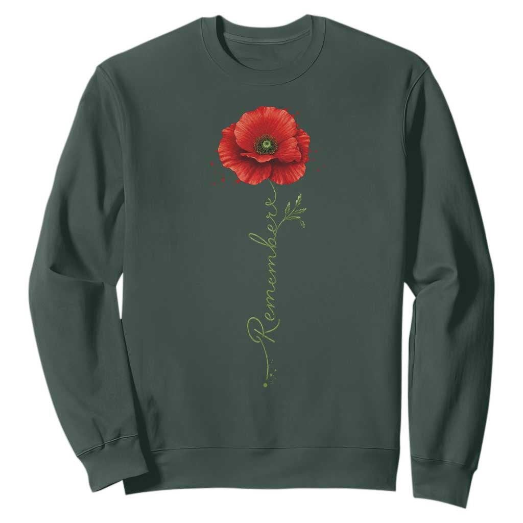 Remember Memorial Day Red Poppy Veteran Military Army Sweatshirt TS11 Dark Forest Green Print Your Wear