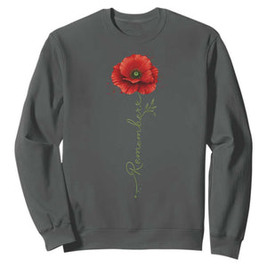 Remember Memorial Day Red Poppy Veteran Military Army Sweatshirt TS11 Dark Heather Print Your Wear
