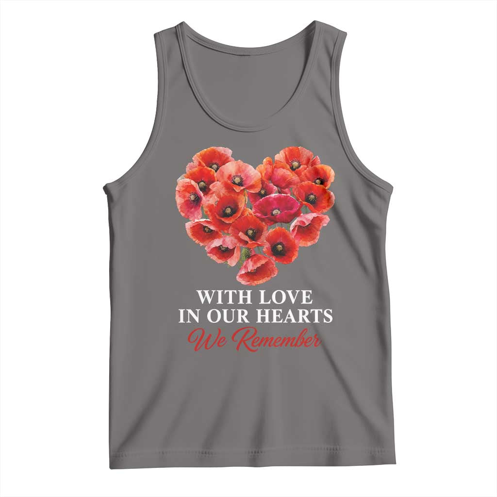 Memorial Day Tank Top With Love In Our Hearts We Remember Red Poppy Flower TS11 Deep Heather Print Your Wear