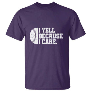 Funny Baseball T Shirt I Yell Because I Care Coach TS11 Purple Print Your Wear