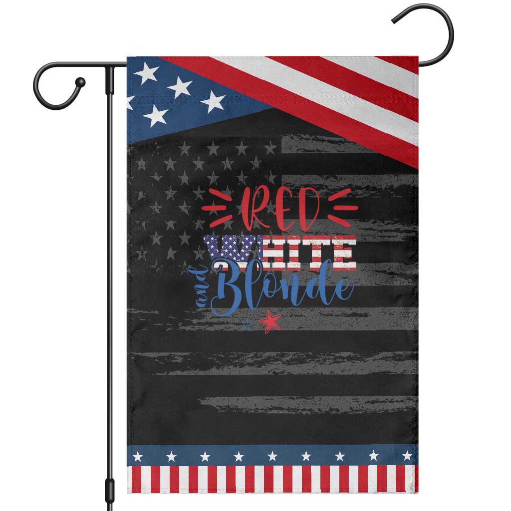 Funny 4th Of july Red White And Blonde Garden Flag Patriotic American Flag TS11 Distressed Black Blue Print Your Wear