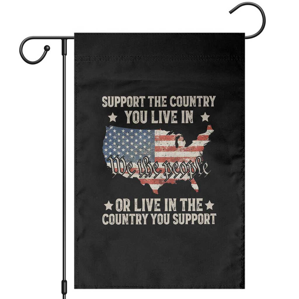 Funny Support The Country You Live In Garden Flag American Flag Map We The People Patriotic TS11 Black Print Your Wear
