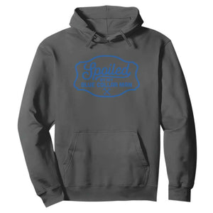 Funny Spoiled By My Blue Collar Man Hoodie TS11 Dark Heather Print Your Wear