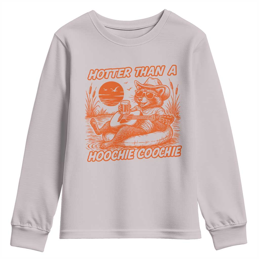 Funny Hotter Than A Hoochie Coochie Youth Sweatshirt Summer Racoon Music TS11 Ice Gray Print Your Wear
